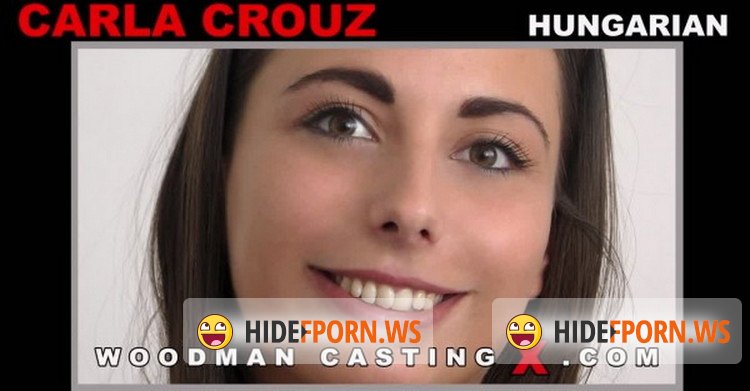 WoodmanCastingX.com/PierreWoodman.com - Carla Crouz - Hard - My first time DP + 3 men [HD 720p]