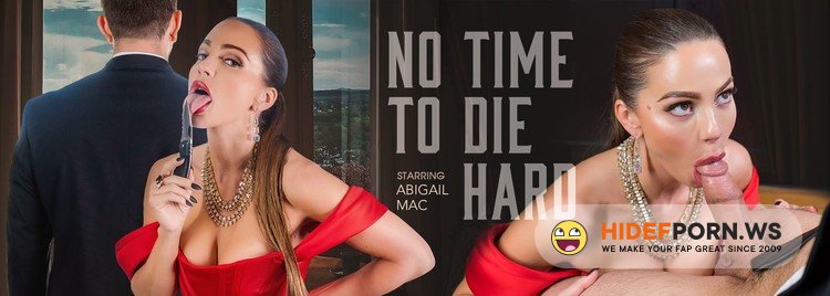 VRBangers.com - Abigail Mac - No Time to Die Hard [HD 960p]