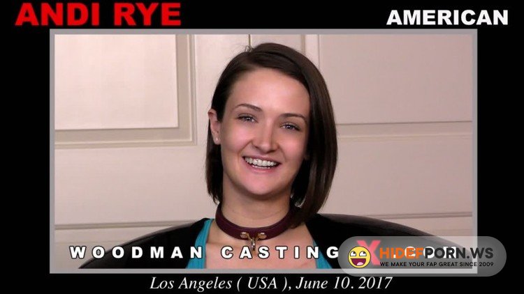 WoodmanCastingX.com - Andi Rye - Hard  My first DP was rough with 2 men [HD 720p]