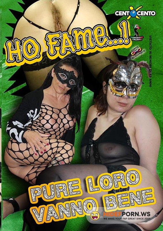 Ho fame Pure loro vanno bene... (SD/535 MB)
