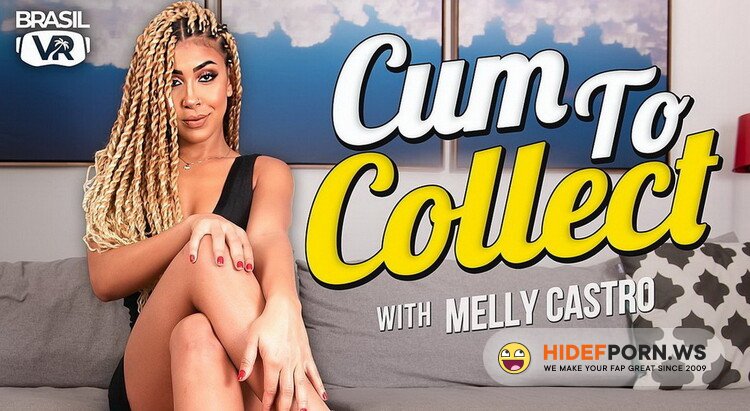 BrasilVR - Melly Castro - Cum To Collect [UltraHD 2K 1920p]