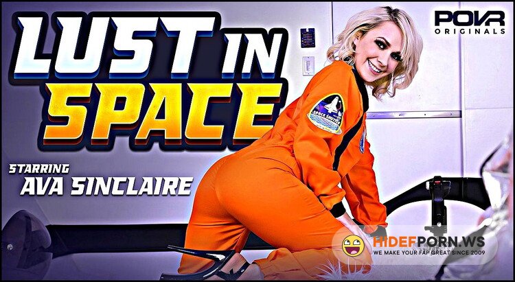 POVR Originals - Ava Sinclaire - Lust In Space [UltraHD 2K 1920p]