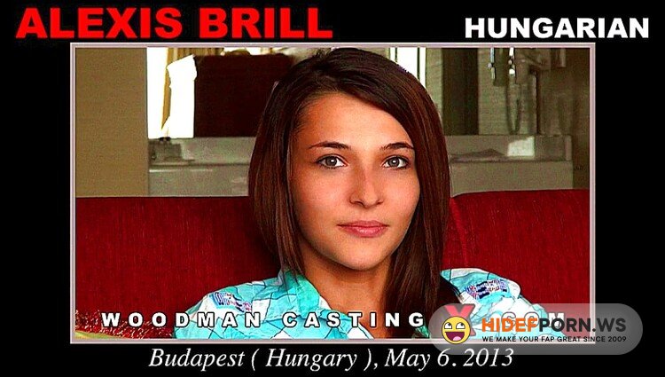 WoodmanCastingX.com/PierreWoodman.com - Alexis Brill - CASTING X 231 *UPDATED* [HD 720p]