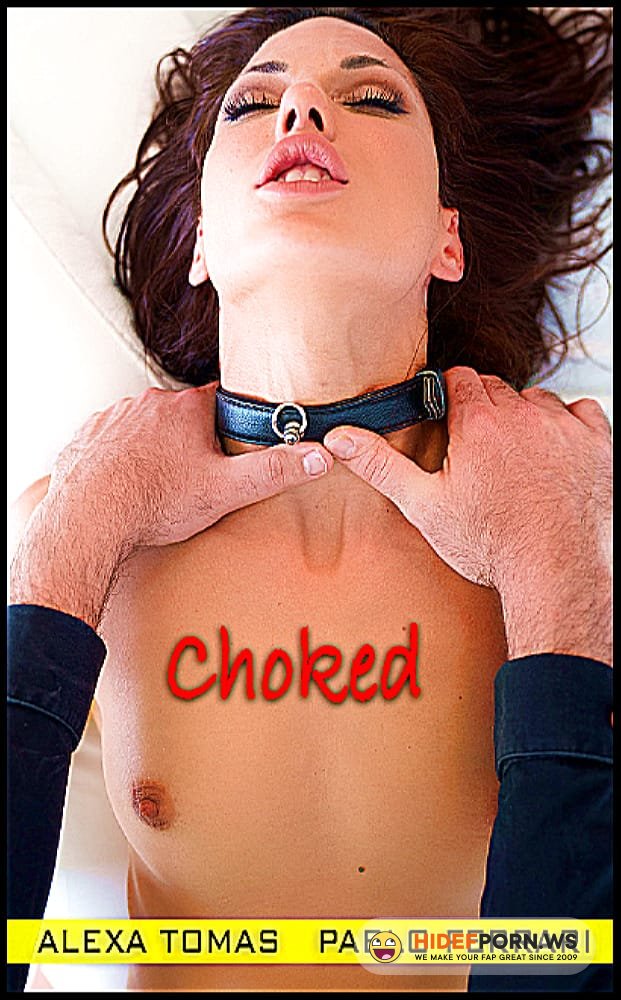 ScrewBox.com - Alexa Tomas - Choked [HD 720p]