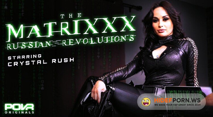 POVR.com - Crystal Rush - The Matrixxx Russian Revolutions [UltraHD/2K 1600p]