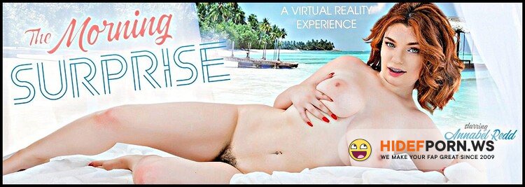 VRBangers.com - Annabel Redd - The Morning Surprise [UltraHD 2K 2048p]