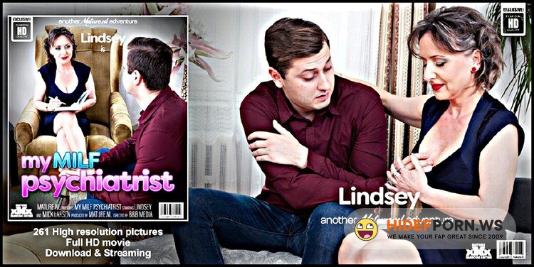 Mature.nl/Mature.eu - Lindsey - MILF psychiatrist Lindsey treats her young patient with lots of love [FullHD 1080p]
