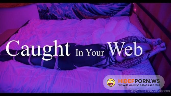 Onlyfans - LanaBeeXO - Caught In Your Web [2023/FullHD]