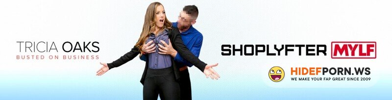 ShoplyfterMylf.com / MYLF.com - Tricia Oaks - Caso No. 6615373 - Not So Holy Anymore [Full HD 1080p]