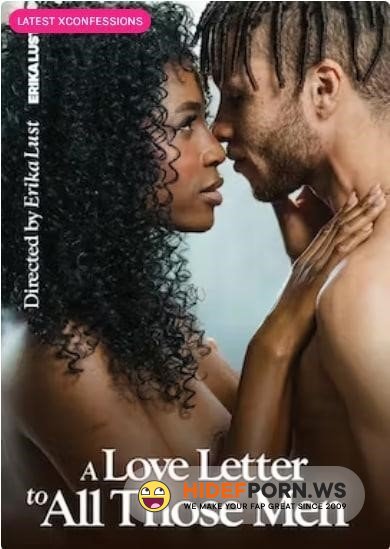 Xconfessions - Oja Kay, Nicole Kitt - A Love Letter To All Those Men [2023/FullHD]