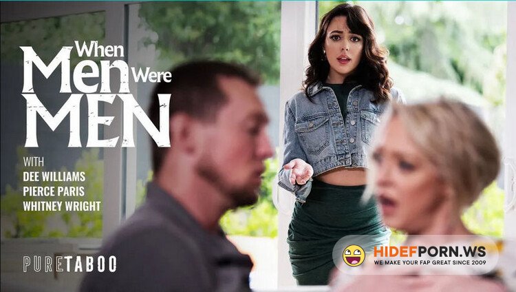 PureTaboo.com - Whitney Wright, Dee Williams(When Men Were Men) [FullHD 1080p]