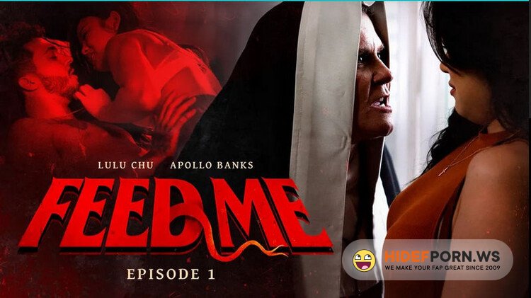AdultTime.com - Lulu Chu(Feed Me - Episode 1) [FullHD 1080p]