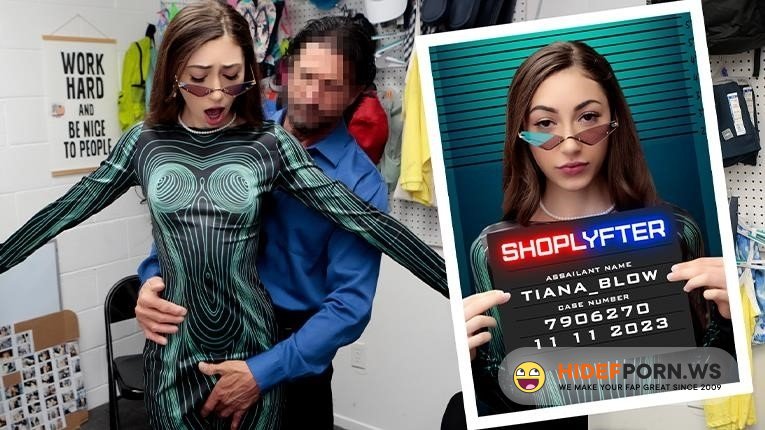 Shoplyfter - Tiana Blow - Out Of This World Case No. 7906270 [2023/SD]