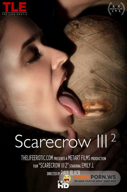 TheLifeErotic.com - Scarecrow - III - 2 : Emily J [FullHD 1080p]