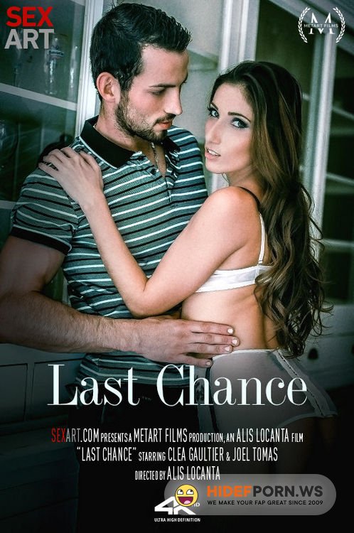 SexArt.com/MetArt.com - Clea Gaultier - Last Chance [HD 720p]