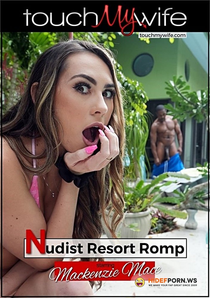 TouchMyWife - Mackenzie Mace (Nudist Resort Romp) [4K UHD 2160p]