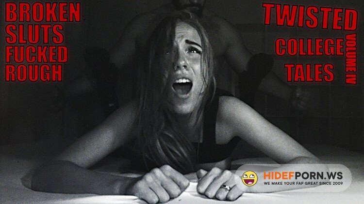 ModelsPornorg - Twisted College Tales - 18 And RUINED - Volume 4 ? [FullHD 1080p]