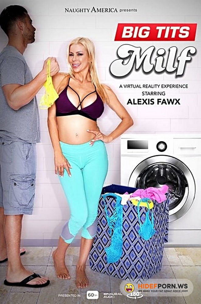 NaughtyamericaVR / Naughtyamerica - Alexis Fawx (Big Tits Milfs) [1440p 1440p]