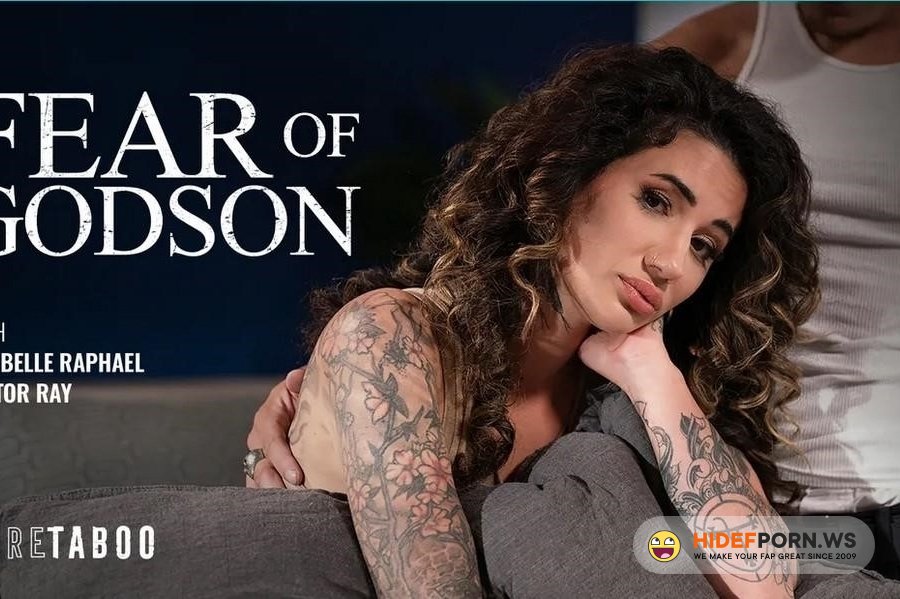 PureTaboo - Arabelle Raphael - Fear Of Godson [2024/FullHD]