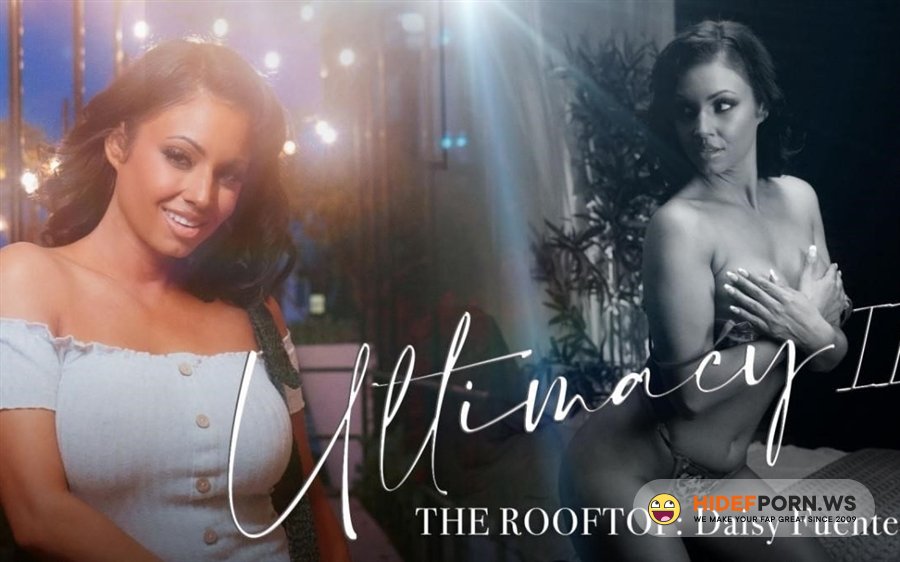 LucidFlix - Daisy Fuentes - Ultimacy Ii Episode 3. The Rooftop [2024/FullHD]