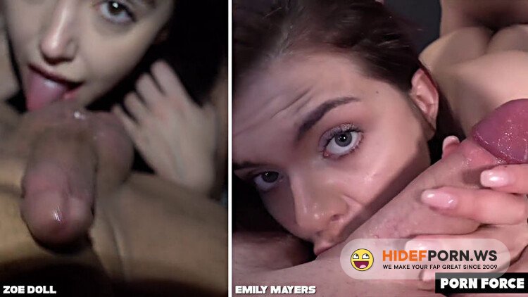- Porn Force - Zoe Doll VS Emily Mayers - Who Is Better You Decide! ? [FullHD 1080p]