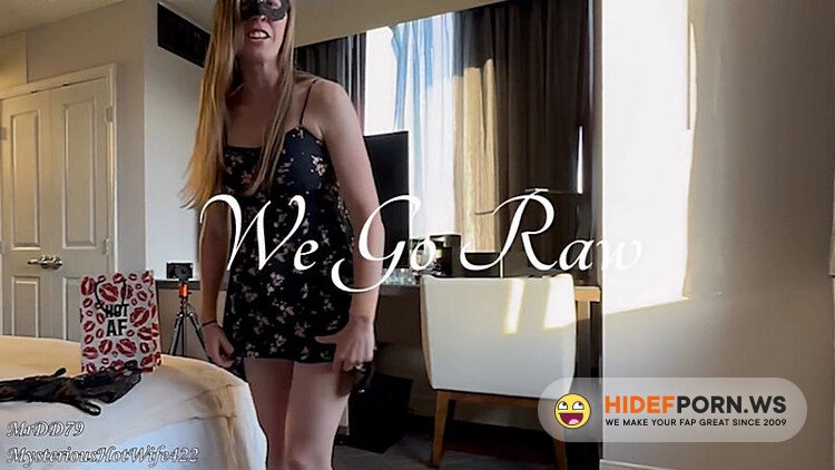 - MysteriousHotWife422 x Mrdd79  We Go RAW [FullHD 1080p] - 2025