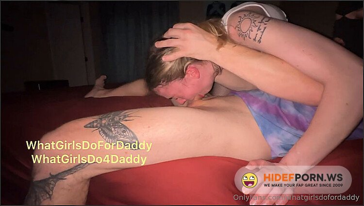 Onlyfans - Whatgirlsdofordaddy  20240517 Our Best Creampie Breeding Yet And The Kicker Releasing It At No Cost [HD 720p] - 2025