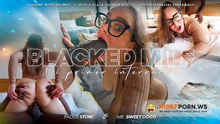 Onlyfans - Chadmalone  20250402 Titulo Blacked MILFProtagonistas Paola Stone y Mr Sweet CocoDuracion 3459 MinCategoria Interracial MILF Mp4 [FullHD 1080p] - 2026