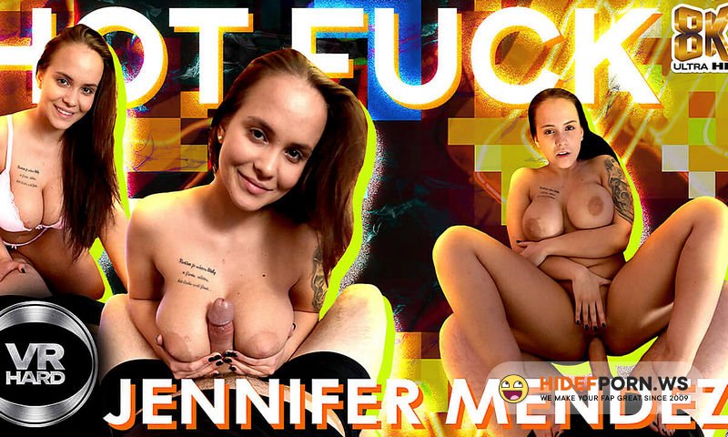 VRHard/SexLikeReal.com - Hot Fuck: Jennifer Mendez [UltraHD/8K 3840p]